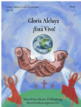 Gloria Aleluya, Esta Vivo!  Unison choral sheet music cover